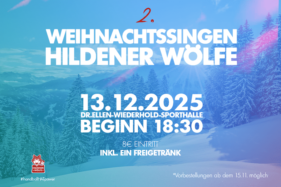 Banner für das 2. Weihnachtsingen der Hildener Wölfe am 13.12.2025 in der Dr. Ellen-Wiederhold-Sporthalle, Beginn 18:30.