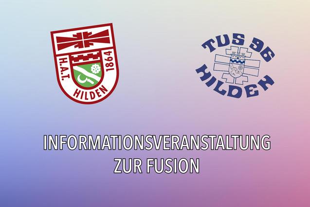 Logos von HAT Hilden und TuS 98 Hilden mit Text "Informationsveranstaltung zur Fusion" auf gradientfarbenem Hintergrund.