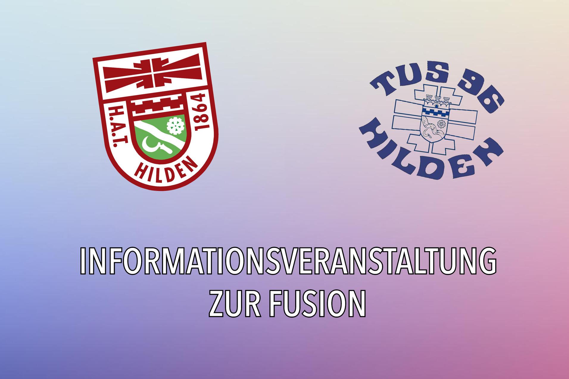Logos von HAT Hilden und TuS 98 Hilden mit Text "Informationsveranstaltung zur Fusion" auf gradientfarbenem Hintergrund.
